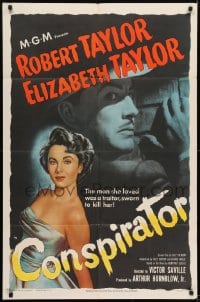1j222 CONSPIRATOR 1sh 1949 art of English spy Robert Taylor & sexy young Elizabeth Taylor!