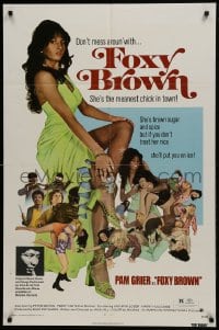 1j353 FOXY BROWN 1sh 1974 don't mess with Pam Grier, meanest chick in town, she'll put you on ice!