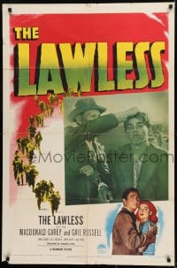 1j517 LAWLESS 1sh 1950 MacDonald Carey, Gail Russell, directed by Joseph Losey, young Lalo Rios!