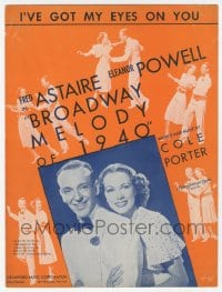 1m179 BROADWAY MELODY OF 1940 sheet music 1940 Astaire, Cole Porter's I've Got My Eyes On You!