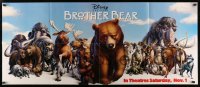 1m219 BROTHER BEAR promo brochure 2003 Disney cartoon, unfolds to make a 21x50 poster!