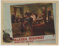 1r333 ALASKA HIGHWAY LC #2 1943 Richard Arlen, Jean Parker & lots of men gathered in room!