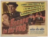 1r080 ESCAPE IN THE FOG TC 1945 Budd Boetticher film noir starring Otto Kruger & Nina Foch!