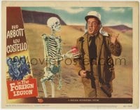 1x173 ABBOTT & COSTELLO IN THE FOREIGN LEGION LC #7 1950 wacky image of Lou Costello with skeleton!