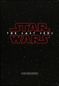 1y120 LAST JEDI teaser DS 1sh 2017 Star Wars, Hamill, Fisher, classic title treatment in space!