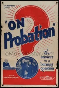 1z758 ON PROBATION 1sh R1940s Monte Blue, Lucile Browne, the answer to a burning question!