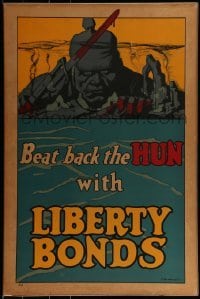 1z070 BEAT BACK THE HUN WITH LIBERTY BONDS 20x31 WWI war poster 1918 Frederick Strothmann art!