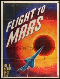 2c706 FLIGHT TO MARS INCOMPLETE 3sh 1951 the most fantastic expedition ever conceived by man!