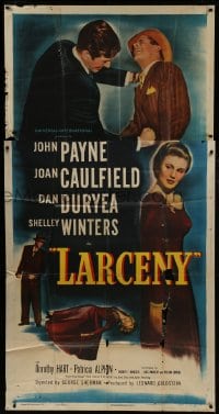 2c771 LARCENY 3sh 1948 John Payne, Dan Duryea, Joan Caulfield, Shelley Winters, film noir!