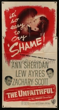 2c960 UNFAITHFUL 3sh 1947 Ann Sheridan, Lew Ayres, Zachary Scott, it's so easy to cry SHAME!