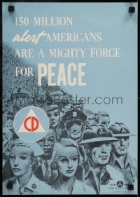 2d239 150 MILLION ALERT AMERICANS 13x18 special poster 1952 Civil Defense, Mighty Force for Peace