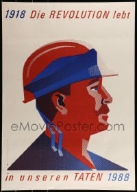 2d489 1918 DIE REVOLUTION LEBT IN UNSEREN TATEN 1988 23x32 East German special poster 1988 Wengler