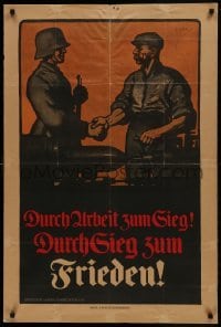2d003 DURCH ARBEIT ZUM SIEG DURCH SIEG ZUM FRIEDEN 26x38 German WWI war poster 1918 Cay war art