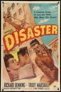 2f240 DISASTER 1sh 1948 Richard Denning, Trudy Marshall, a towering drama of love & thrills!