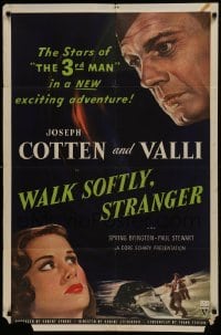 2f950 WALK SOFTLY STRANGER 1sh 1950 art of Joseph Cotten & pretty Alida Valli, film noir!