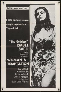 2f984 WOMAN & TEMPTATION 1sh 1965 full-length image of sexiest Goddess Isabel Sarli!