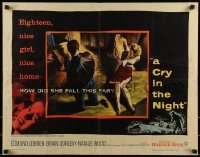 2j590 CRY IN THE NIGHT 1/2sh 1956 cool art of Raymond Burr & 18 year-old Natalie Wood!