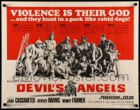 2j607 DEVIL'S ANGELS 1/2sh 1967 Corman, Cassavetes, their god is violence, lust - law they live by