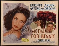 2j756 MEDAL FOR BENNY style B 1/2sh 1945 ultra sexy close up art of Dorothy Lamour + Arturo de Cordova!