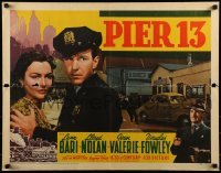 2j821 PIER 13 style A 1/2sh 1940 directed by Eugene Forde, pretty Lynn Bari & Lloyd Nolan!