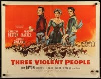 2j925 THREE VIOLENT PEOPLE style A 1/2sh 1956 Anne Baxter between Charlton Heston & Gilbert Roland!