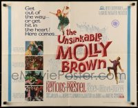 2j944 UNSINKABLE MOLLY BROWN 1/2sh 1964 Debbie Reynolds, get out of the way or hit in the heart!