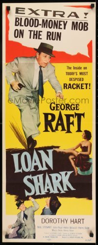 2j251 LOAN SHARK insert 1952 George Raft, Dorothy Hart, the inside on today's most despised racket!