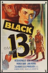 2r130 BLACK 13 1sh 1954 Ken Hughes English crime thriller, the good guy becomes the bad guy!