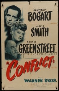 2r241 CONFLICT 1sh 1945 close up of Humphrey Bogart, sexy Alexis Smith & Sydney Greenstreet!