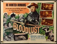 3j554 BLOODLUST 1/2sh 1961 he hunted humans for the sport of killing, Hell on Earth!