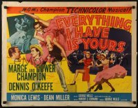 3j619 EVERYTHING I HAVE IS YOURS style A 1/2sh 1952 full-length art of Marge & Gower Champion dancing!