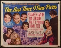 3j739 LAST TIME I SAW PARIS style A 1/2sh 1954 Elizabeth Taylor, Van Johnson, Pidgeon, Donna Reed!
