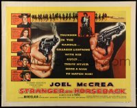 3j922 STRANGER ON HORSEBACK 1/2sh 1955 Joel McCrea, Miroslava Stern, a killer's paradise!