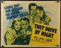 3j941 THEY DRIVE BY NIGHT 1/2sh R1956 Humphrey Bogart, George Raft, Ann Sheridan, Ida Lupino
