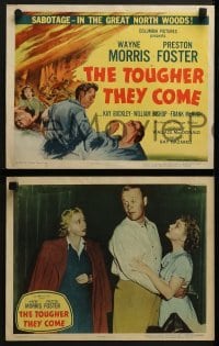 3r351 TOUGHER THEY COME 8 LCs 1950 Wayne Morris, Preston Foster, savage battle for timber!