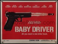 3t269 BABY DRIVER teaser DS British quad 2017 Ansel Elgort in the title role, Spacey, James, Jon Bernthal!