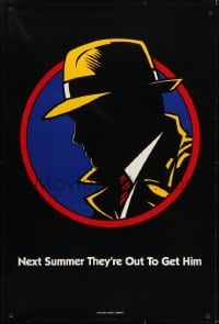 3w221 DICK TRACY teaser DS 1sh 1990 next Summer they are out to get detective Warren Beatty!