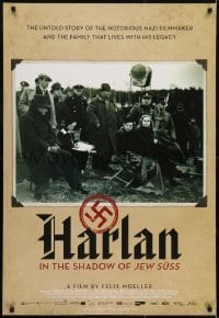 3w372 HARLAN: IN THE SHADOW OF JEW SUSS 1sh 2010 Im Schatten von Jud Suss, notorious Nazi filmmaker!