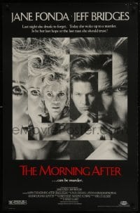 3w598 MORNING AFTER 1sh 1986 Sidney Lumet, wild images of Jane Fonda & Jeff Bridges!