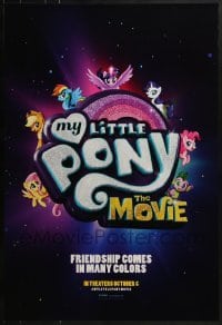 3w609 MY LITTLE PONY: THE MOVIE teaser DS 1sh 2017 Saldana, Blunt, friendship comes in many colors!