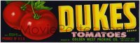3x140 DUKES TOMATOES 4x13 crate label 1950s from the Golden West Packing Co. of California!
