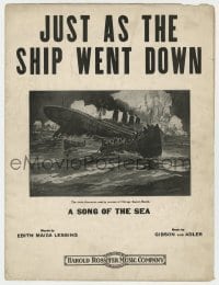 3x241 JUST AS THE SHIP WENT DOWN 11x14 sheet music 1912 art of the Titanic by W.H. Schmedtgen!