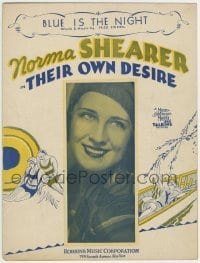 3x259 THEIR OWN DESIRE sheet music 1929 c/u of beautiful Norma Shearer, Blue is the Night!