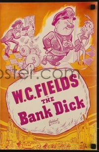 3x547 BANK DICK pressbook R1949 great wacky art of W.C. Fields as movie director Egbert Souse!