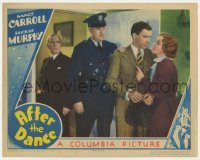 3z375 AFTER THE DANCE LC 1935 George Murphy says bye to Nancy Carroll before cop takes him away!