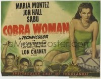 3z052 COBRA WOMAN TC 1944 Jon Hall, sexy Maria Montez, plus Sabu & intense Lon Chaney!