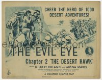 3z064 DESERT HAWK chapter 2 TC 1944 Gilbert Roland is the hero of 1000 adventures, serial, Evil Eye!