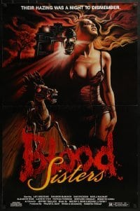4c502 BLOOD SISTERS 1sh 1987 Roberta Findlay directed, their hazing was a night to dismember!