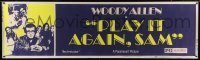 4c071 PLAY IT AGAIN, SAM paper banner 1972 Woody Allen, Diane Keaton, Jerry Lacy as Humphrey Bogart!