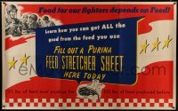 4c002 FOOD FOR OUR FIGHTERS DEPENDS ON FEED 40x64 WWII war poster 1943 Purina food stretcher!
